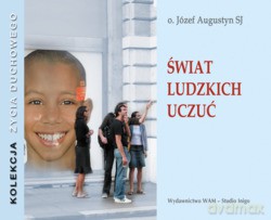 Świat Ludzkich Uczuć. Kierownictwo duchowe i dojrzewanie uczuciowe [6CD]