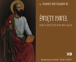 Święty Paweł Nauczycielem Relacji - Tadeusz Hajduk SJ [3CD]