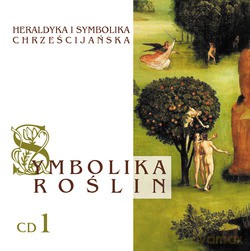 Symbolika Roślin Cz. 1 [CD]