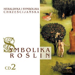 Symbolika Roślin Cz. 2 [CD]