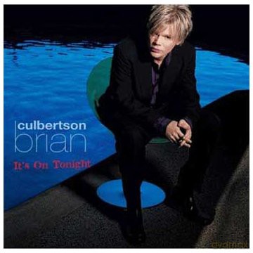 Culbertson Brian: It\'s On Tonight [CD]