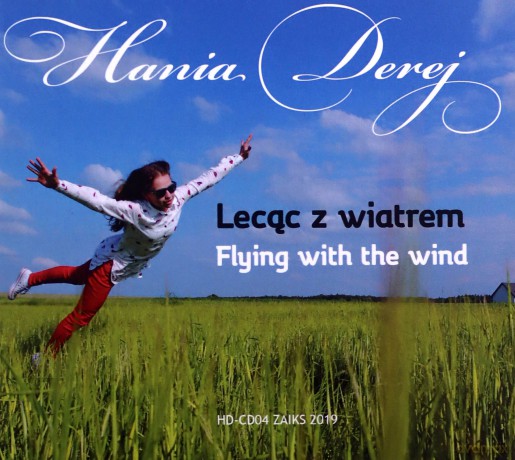 Hania Derej: Lecąc z wiatrem [CD]