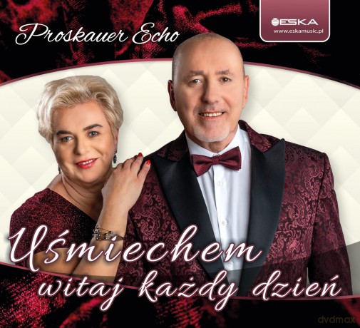 Proskauer Echo: Uśmiechem witaj każdy dzień [CD]