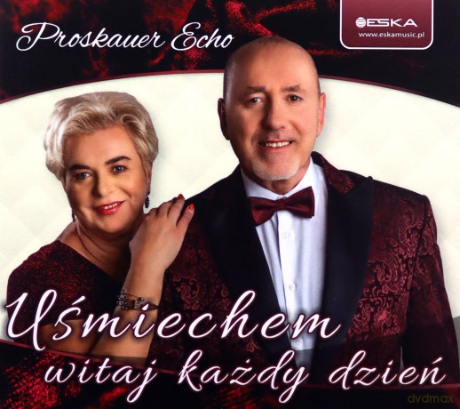 Proskauer Echo: Uśmiechem witaj każdy dzień [CD]