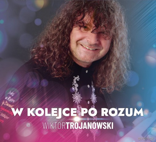 Wiktor Trojanowski: W kolejce po rozum [CD]
