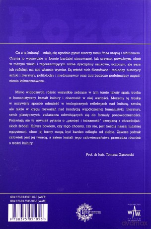 Poza Utopią I Nihilizmem. Człowiek jako podmiot kultury [KSIĄŻKA]