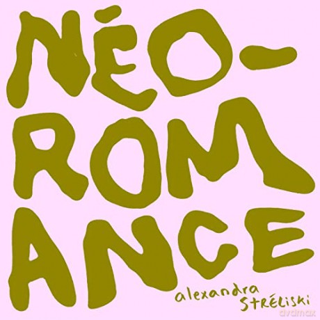 Alexandra Stréliski: Néo-Romance [CD]