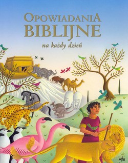 Opowiadania Biblijne Na Każdy Dzień - Mary Joslin [KSIĄŻKA]