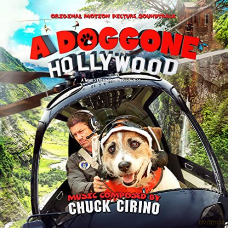 A Doggone Hollywood soundtrack (Chuck Cirino) [CD]