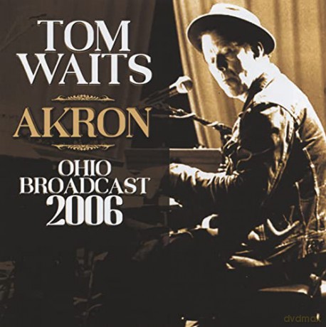 Tom Waits: Akron [CD]