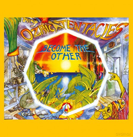 Ozric Tentacles: Become The Other (2020 Ed Wynne Remaster) [Winyl]