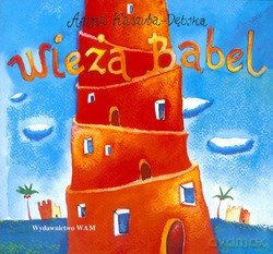 Wieża Babel - Anna Kaszuba-Dębska [KSIĄŻKA]