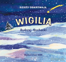 Wigilia - Andrzej Sochacki [KSIĄŻKA]