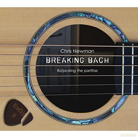 Chris Newman: Breaking Bach [CD]