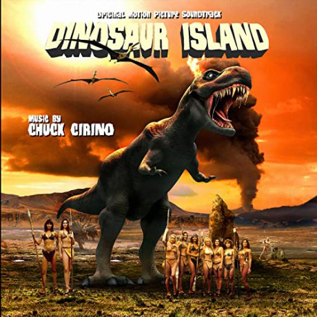 Dinosaur Island soundtrack (Chuck Cirino) [CD]