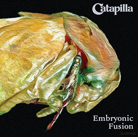 Catapilla: Embryonic Fusion [CD]