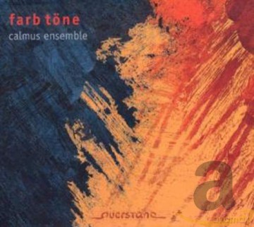 Calmus Ensemble: Farb Tone [CD]