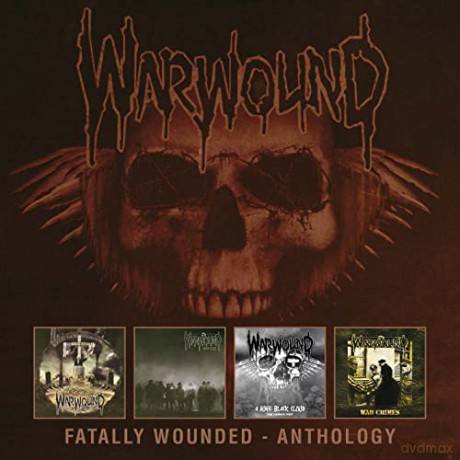 Warwound: Fatally Wounded - Anthology [4CD]