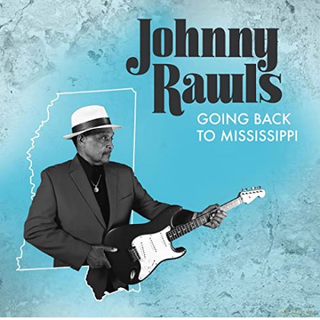 Johnny Rawls: Going To Mississippi [CD]