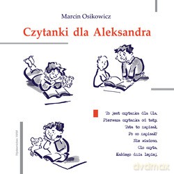 Czytanki Dla Aleksandra - Marcin Osikowicz [KSIĄŻKA]
