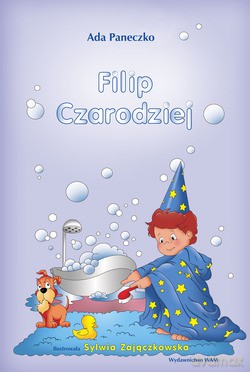 Filip Czarodziej - Ada Paneczko [KSIĄŻKA]