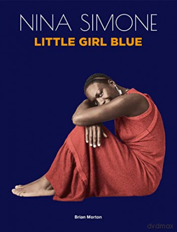 Nina Simone: Little Gil Blue By Brian Morton (Deluxe Hard-Cover 88-Page Book) [CD]