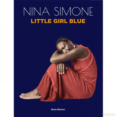 Nina Simone: Little Gil Blue By Brian Morton (Deluxe Hard-Cover 88-Page Book) [CD]