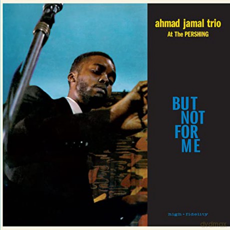 Ahmad Jamal Trio: Live At The Pershing Lounge 1958 - But Not For Me (+2 Bonus Tracks) (Limited Blue) [Winyl]