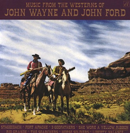 Music From The Westerns Of John Wayne And John Ford soundtrack [3CD]