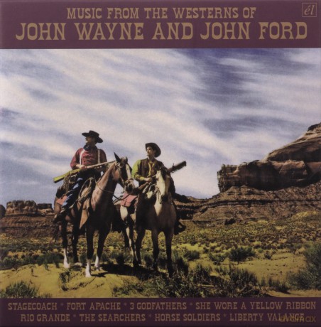 Music From The Westerns Of John Wayne And John Ford soundtrack [3CD]