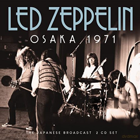 Led Zeppelin: Osaka 1971 [2CD]