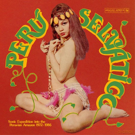 Peru Selvatico - Sonic Expedition Into The Peruvian Amazon 1972-1986 [Winyl]