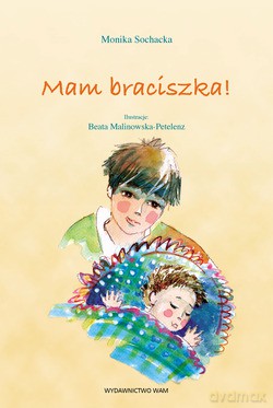 Mam Braciszka! - Monika Sochacka [KSIĄŻKA]