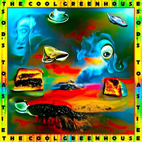 Cool Greenhouse: Sods Toastie [Winyl]