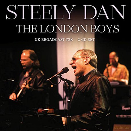 Steely Dan: The London Boys [2CD]