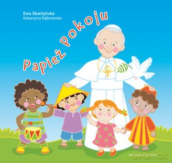 Papież Pokoju - Ewa Skarżyńska [KSIĄŻKA]