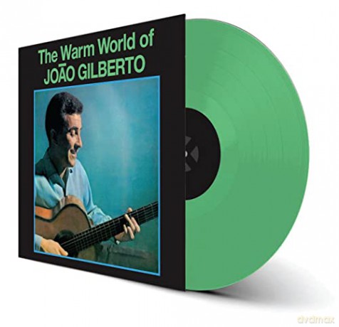 Joao Gilberto: The Warm World Of Joao Gilberto (Green) [Winyl]