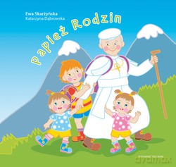 Papież Rodzin - Ewa Skarżyńska [KSIĄŻKA]