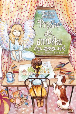 Prośba Do Aniołka - Barbara Derlicka [KSIĄŻKA]