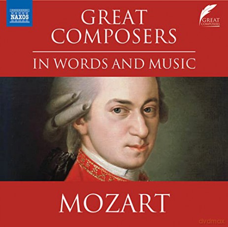 Great Composers In Words And Music: Wolfgang Amadeus Mozart [CD]