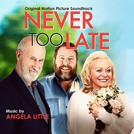 Never Too Late soundtrack (Angela Little) [CD]