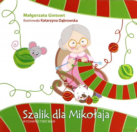 Szalik Dla Mikołaja - Małgorzata Gintowt [KSIĄŻKA]
