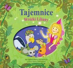 Tajemnice Wróżki Liliany - Barbara Homa, Ada Paneczko [KSIĄŻKA]