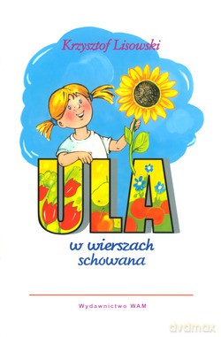 Ula W Wierszach Schowana - Krzysztof Lisowski [KSIĄŻKA]