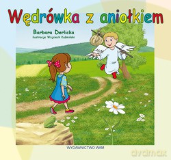 Wędrówka Z Aniołkiem - Barbara Derlicka [KSIĄŻKA]