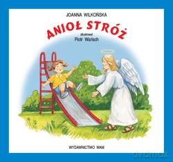 Anioł Stróż - Joanna Wilkońska [KSIĄŻKA]