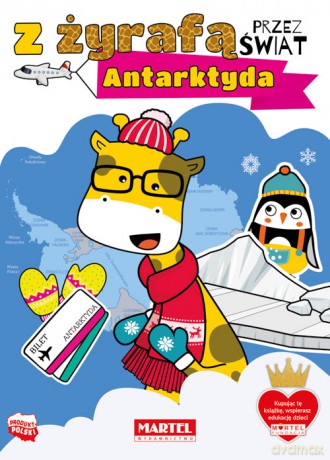 Antarktyda. Z żyrafą przez świat - Katarzyna Salamon [KSIĄŻKA]