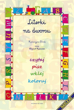 Literki Na Dworcu. Czytaj, pisz, wklej, koloruj [KSIĄŻKA]