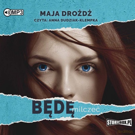 Będę milczeć - Maja Drożdż [AUDIOBOOK]