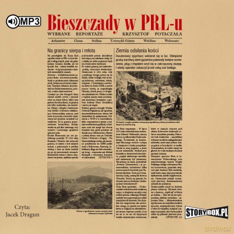 Bieszczady w PRL-u. Wybrane reportaże - Krzysztof Potaczała [AUDIOBOOK]
